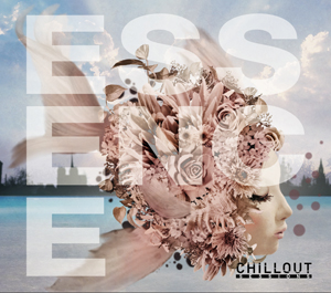 ESSENCE CHILLOUT SESSIONS.jpg